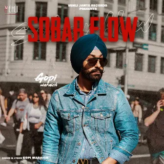 Sobar Flow by Gopi Waraich