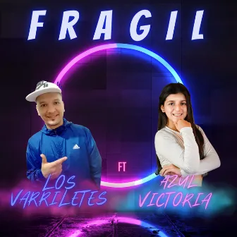 Fragil by Los Varriletes