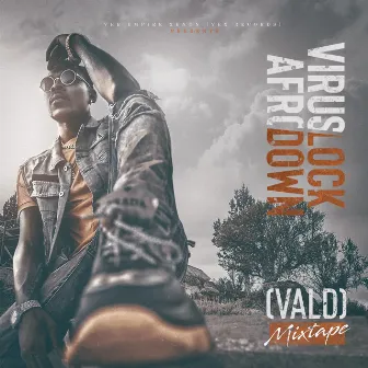 Virus Afro Lockdown (VALD) Mixtape by Virus