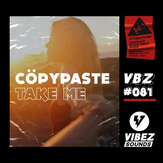 Take Me by Cöpypaste