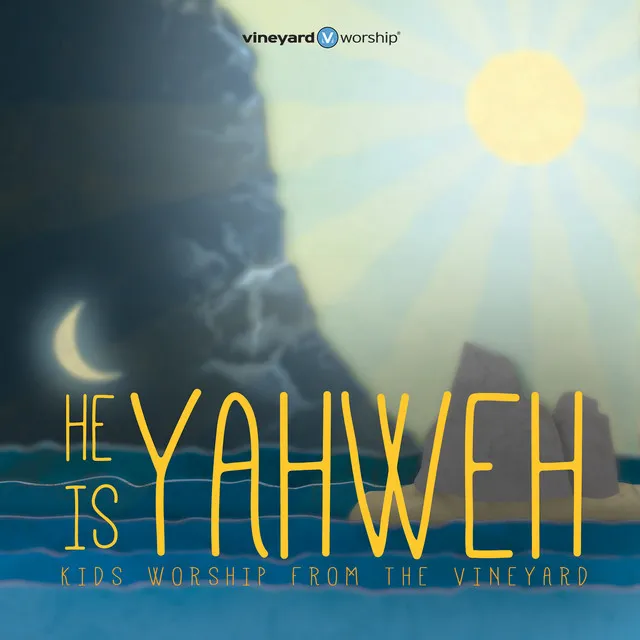 He Is Yahweh