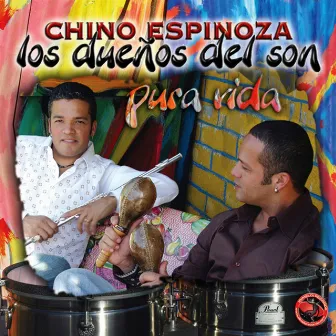 Pura Vida by Chino Espinoza y Los Duenos del Son