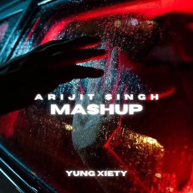 Arijit Singh - Mashup