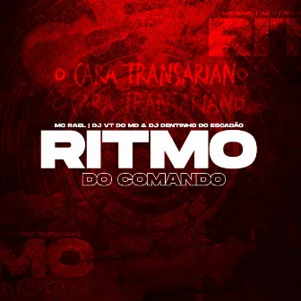 Ritmo do Comando by Mc Rael