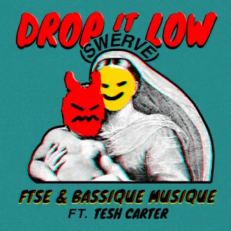 Drop It Low (swerve) by Bassique Musique