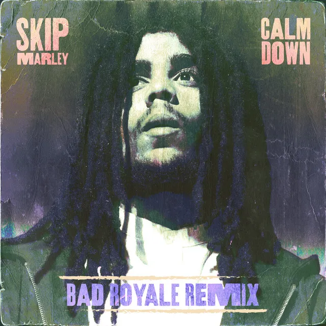 Calm Down - Bad Royale Remix