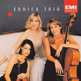 Eroica Trio by Eroica Trio