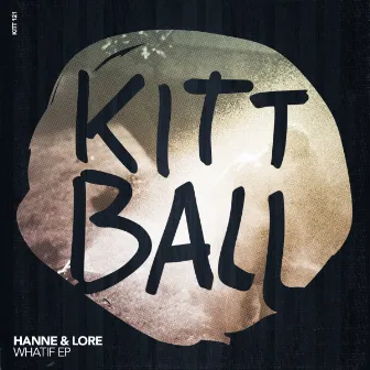 Whatif EP by Hanne & Lore