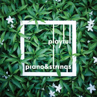 Playful Piano and Strings by Tim Clarke