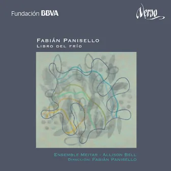 Fabián Panisello: Libro del frío by Meitar Ensemble