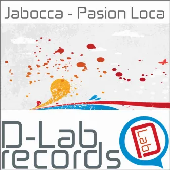 Pasion Loca by Jabocca