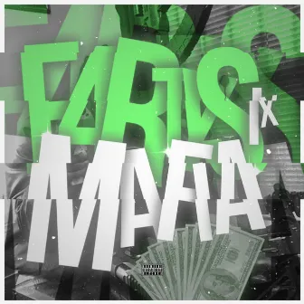 F4rtysix Mafia by 