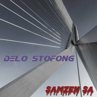 Delo Stofong by Samzen SA