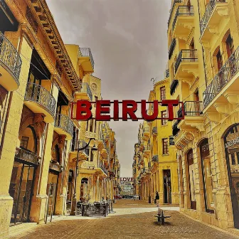 Beirut by Hayfa Nour Yeghiayan