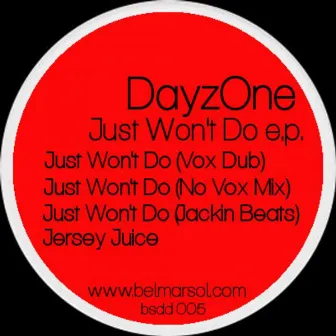 Just Won't Do by DayzOne