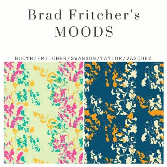 Booth/Fritcher/Swanson/Taylor/Vasquez by Brad Fritcher's MOODS