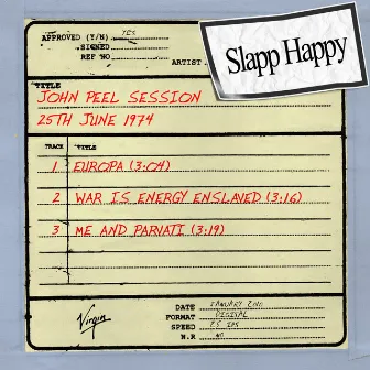 John Peel Session (25th June 1974) by Slapp Happy