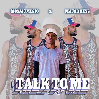 Talk to Me by Major_Keys