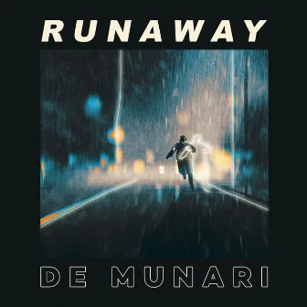 Runaway by De Munari