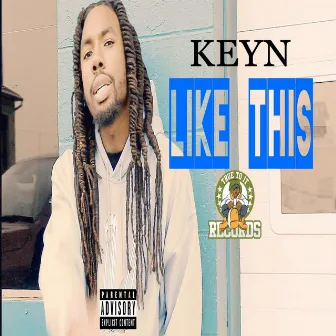 Like This by Keyn