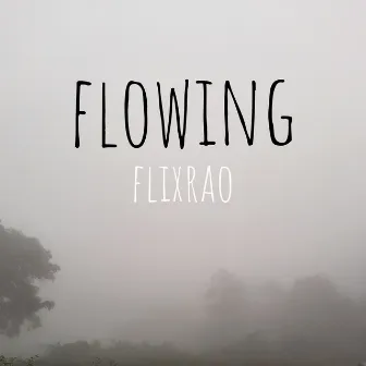 flowing by flixrao