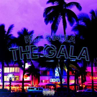 The Gala by Rell Shmula