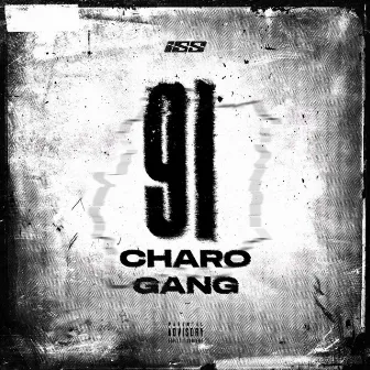 91 Charo Gang by Iss