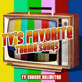 TV's Favorite Theme Songs by TV Sounds Unlimited