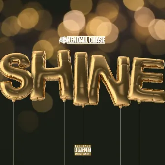 Shine by Kendall Chase