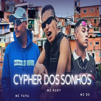 Cypher dos Sonhos by Vava Mc