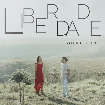 Liberdade by Vitor e Ellen