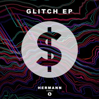 Glitch by HERMANN