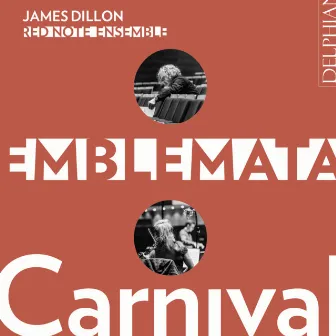 Emblemata: Carnival by James Dillon