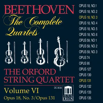 Beethoven, L. Van: String Quartets (Complete), Vol. 6 - Nos. 3, 14 by Orford String Quartet