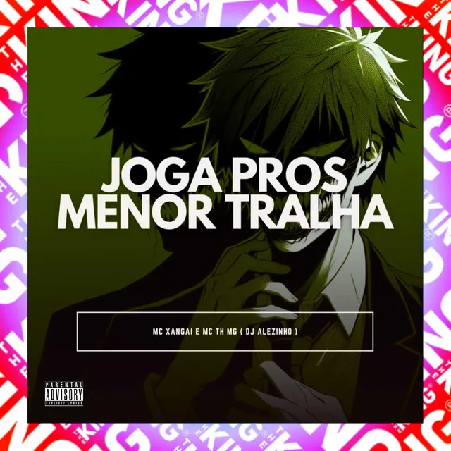 Joga pros Menor Tralha