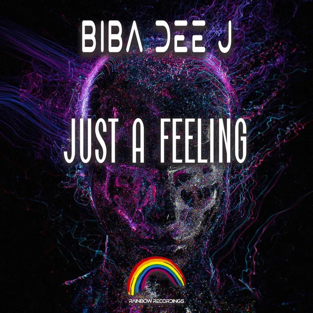 Just A Feeling - Extended Mix