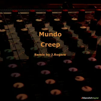 Creep by Mundo