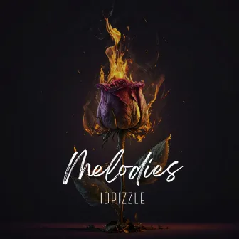 Melodies by IDPizzle