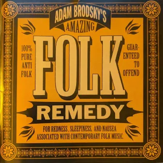 Folk Remedy by Adam Brodsky