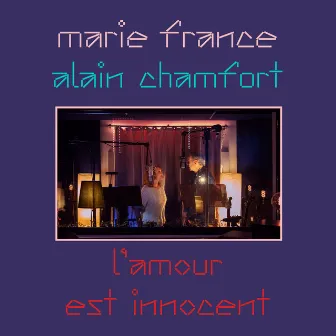 L'amour est innocent by Marie France