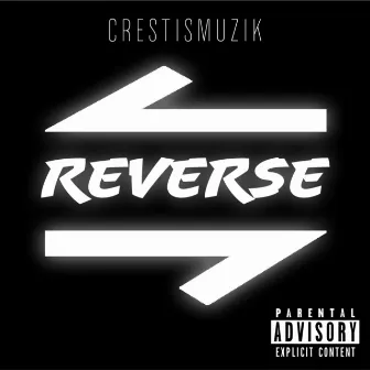 Reverse by CrestIsMuzik