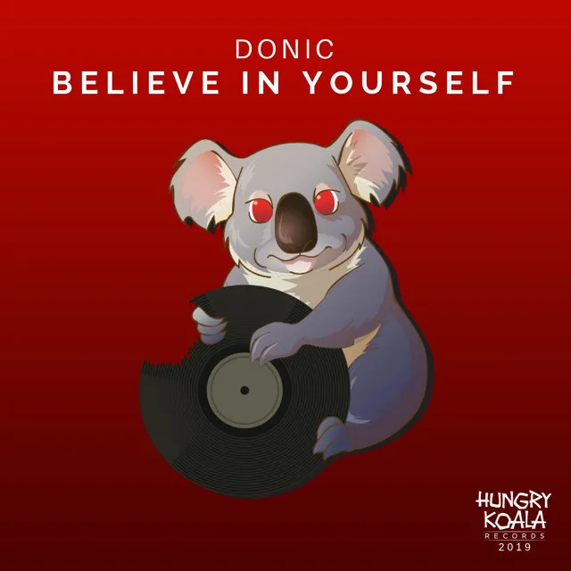 Believe In Yourself - Original Mix