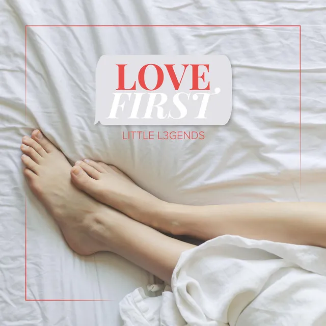 Love First