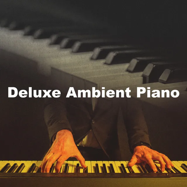 Deluxe Ambient Piano