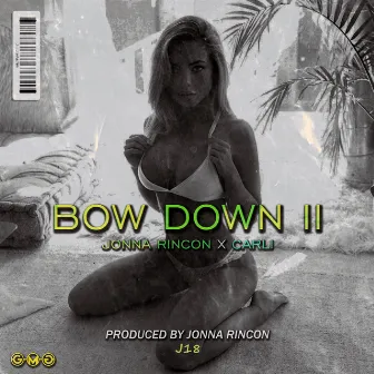 Bow Down II by Carli