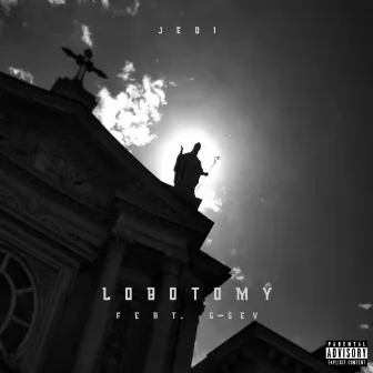 Lobotomy (feat. G-Sev) by Jedi