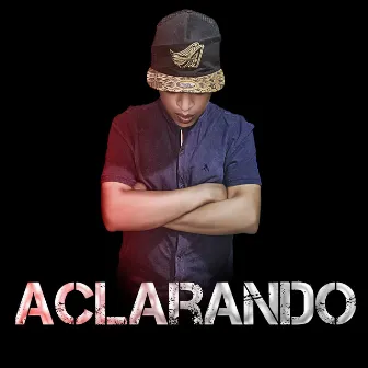 Aclarando by JC LA MELODIA GT