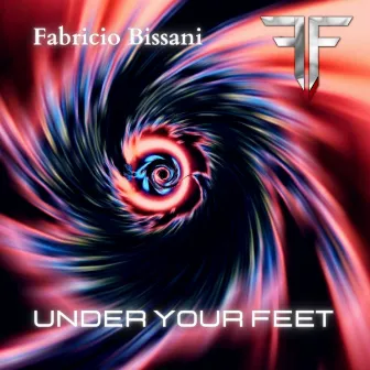 Under Your Feet by Fabricio Bissani