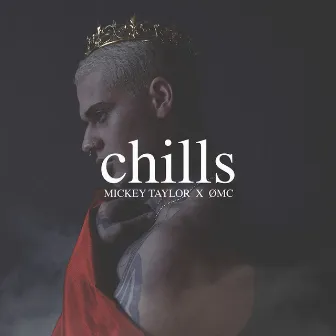 Chills by Mickey Taylor