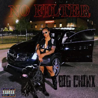 No Filter by Big Chinx